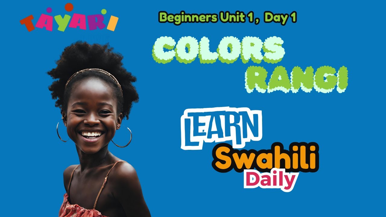 Beginners Unit 1 | Day 1 | Learn Swahili online | Swahili Lessons for Kids with Tayari.live