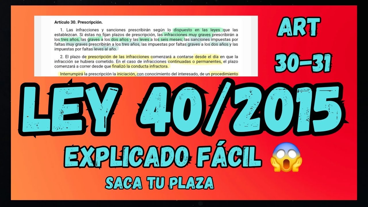 LEY 40/2015 - Prescripción y Concurrencia - OPOSICIONES - Arts 30 y 31