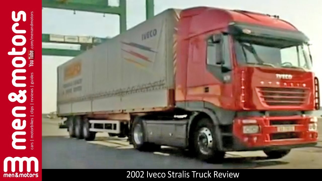 Обзор грузовика Iveco Stralis 2002 года