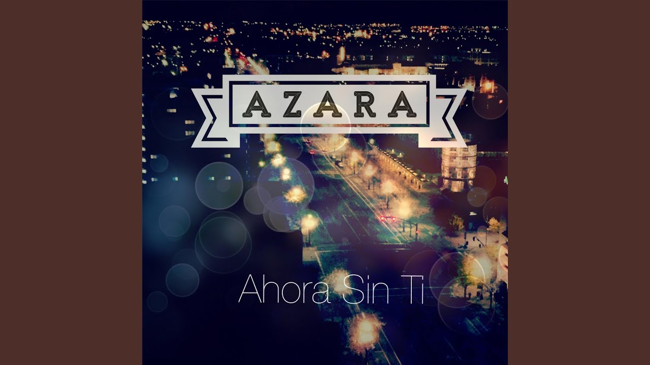 Ahora Sin Ti