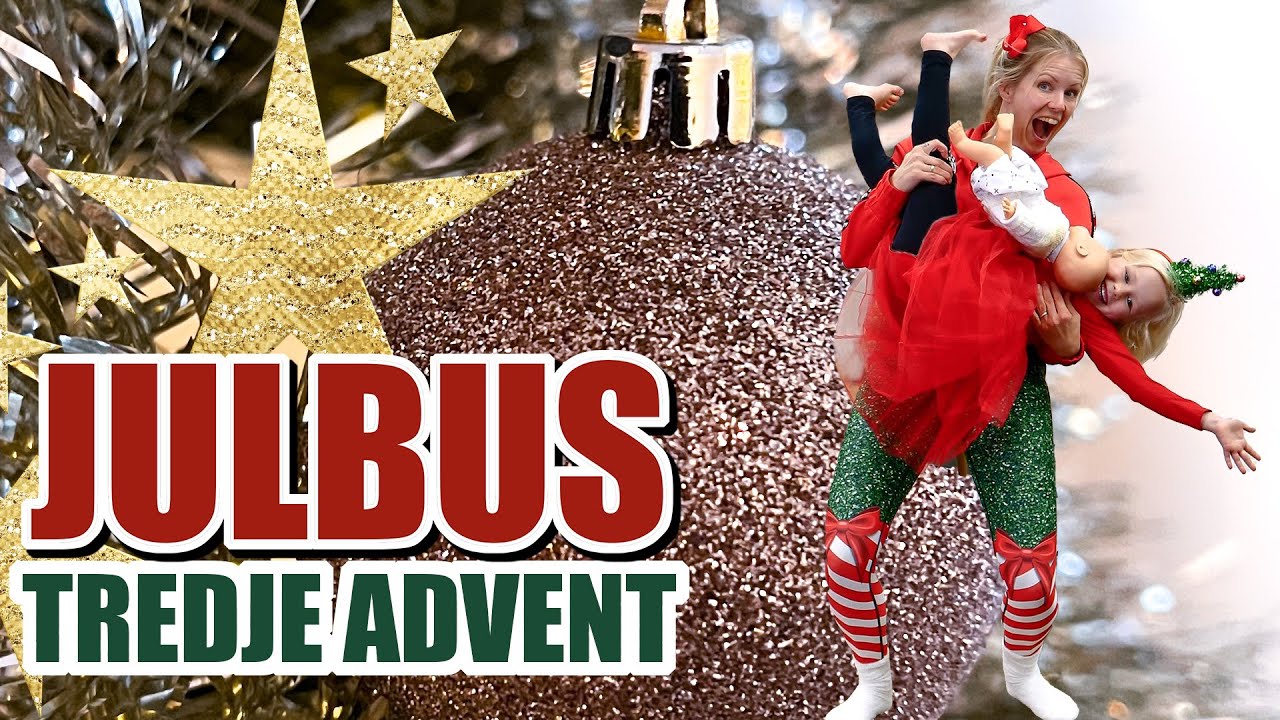 3:e advent: JULBUS med Clara, Sandra & Ballerinagrisen [2-6 ÅR]
