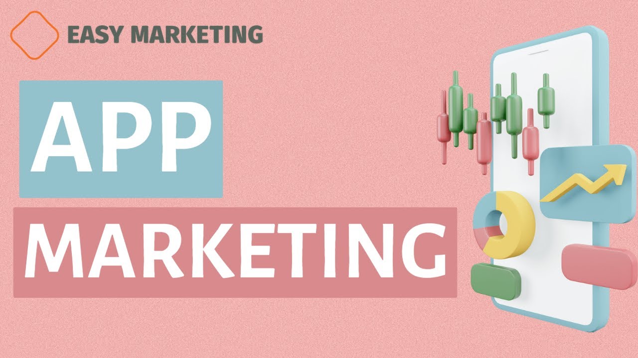App Marketing: Mobile app marketing strategies