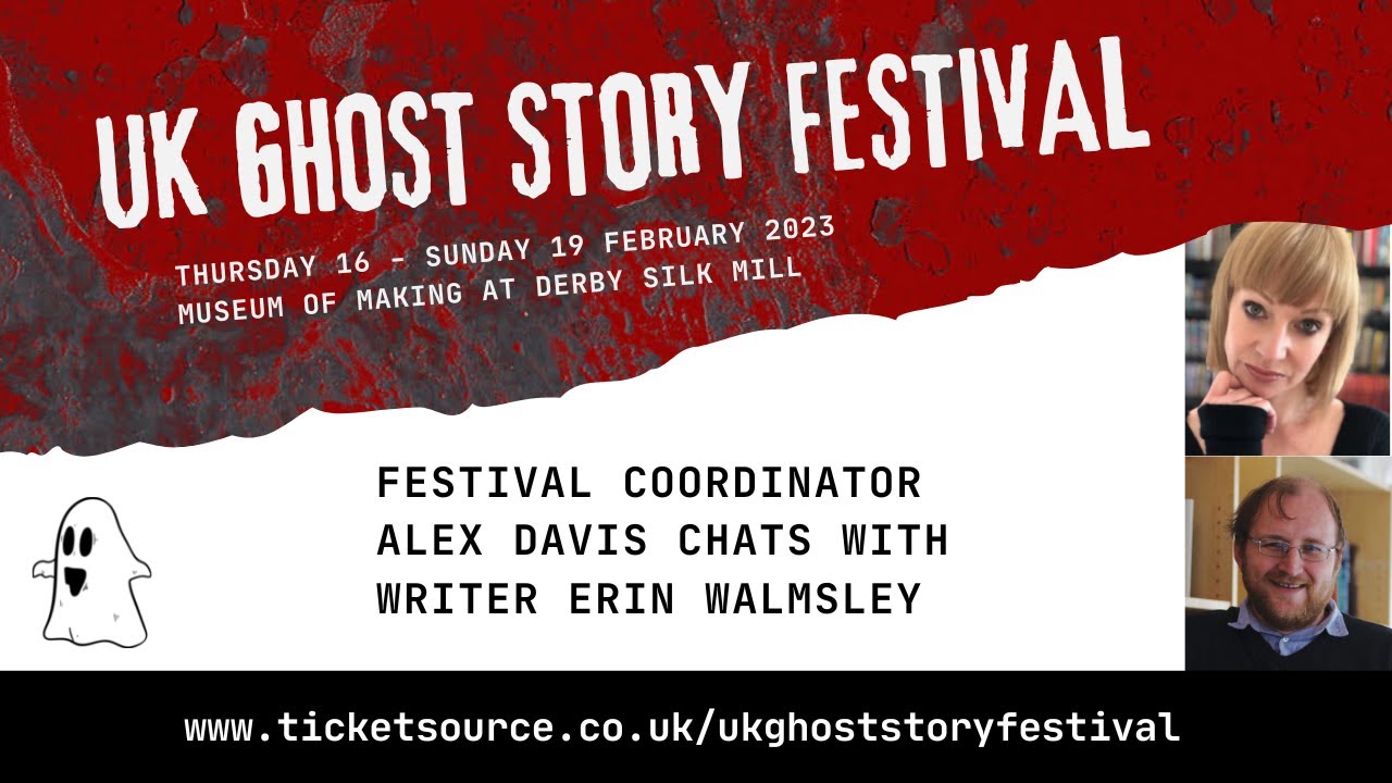 Interview with Erin Walmsley for UK Ghost Story Festival 2023