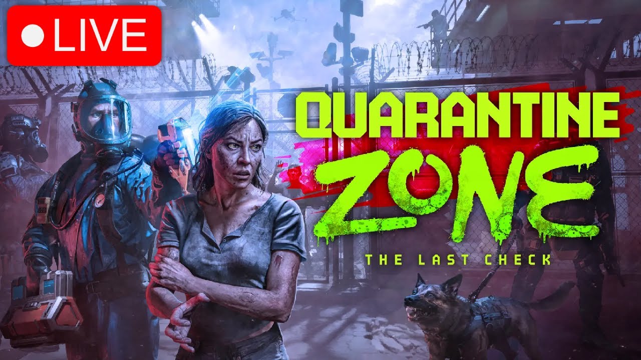 INFECTED OR CLEAR??? | Quarantine Zone LIVE
