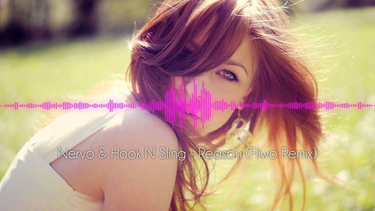Nervo & Hook N Sling - Reason (Fliwo Remix) (FREE)