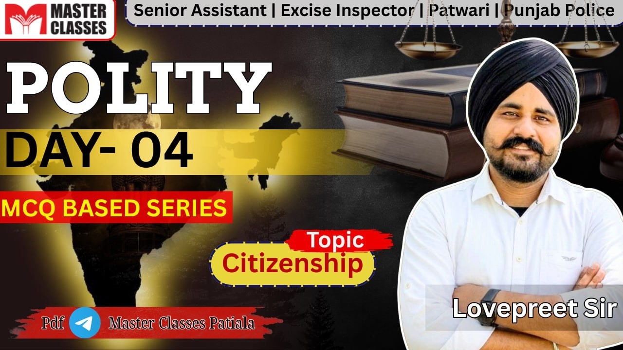Senior Assistant| Excise Inspector| Punjab Police| Polity Day- 04
