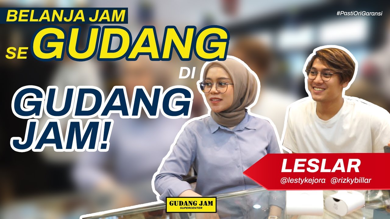 BELANJA SEGUDANG JAM DI GUDANG JAM !