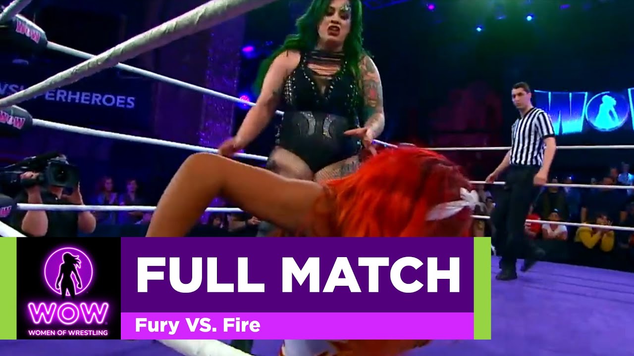 Fury VS. Fire - WOW Women Of Wrestling - WOW Superheroes