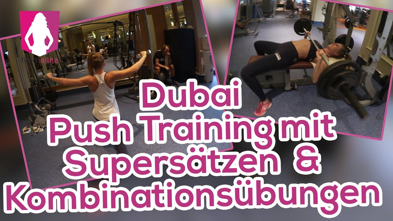 Dubai - Push Training, Supersätze & Kombinationsübungen | Training für Frauen | www.size-zero.de