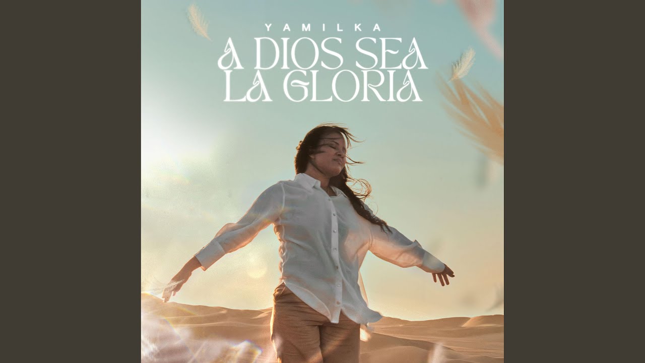 A DIOS SEA LA GLORIA
