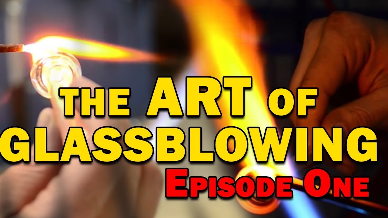 The Art of Glass Blowing | Episode One
