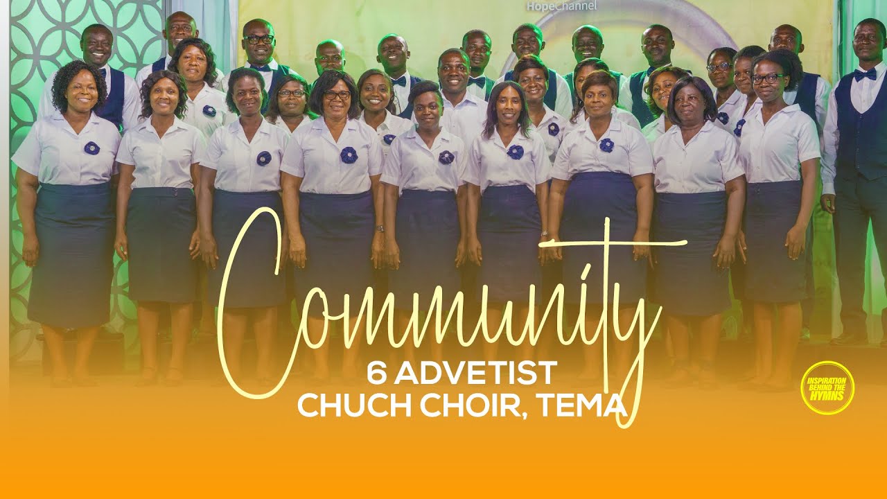 Inspiration Behind The Hymns Featuring Tema Community 6 Church Choir