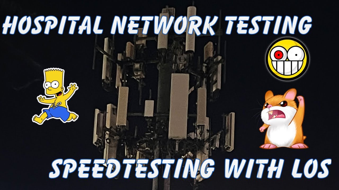 Hospital Network Testing ep 4…Speedtesting with Los