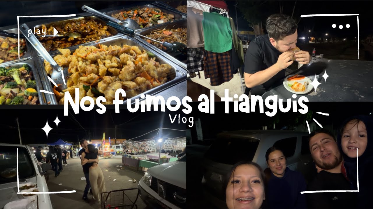 Nos fuimos al tianguis vlog 