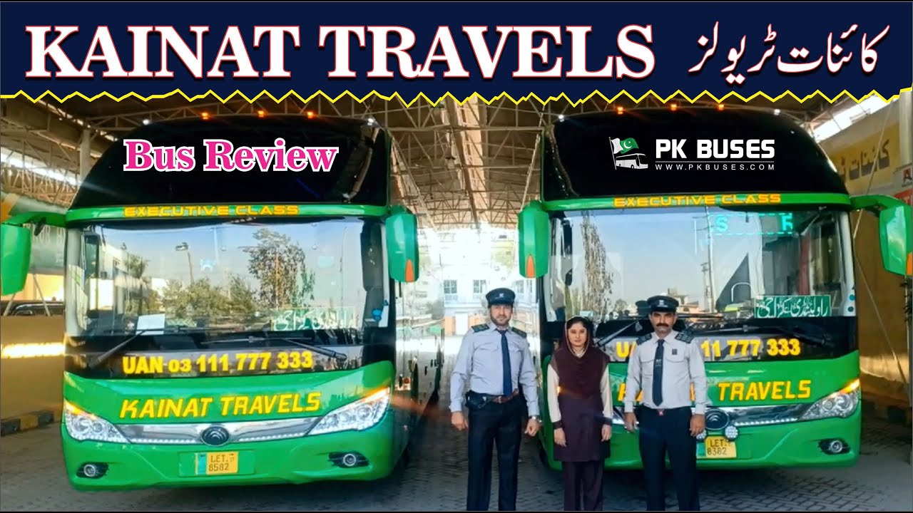 Kainat Travels Executive Class | Double Glass Yutong Bus Review | PK BUSES