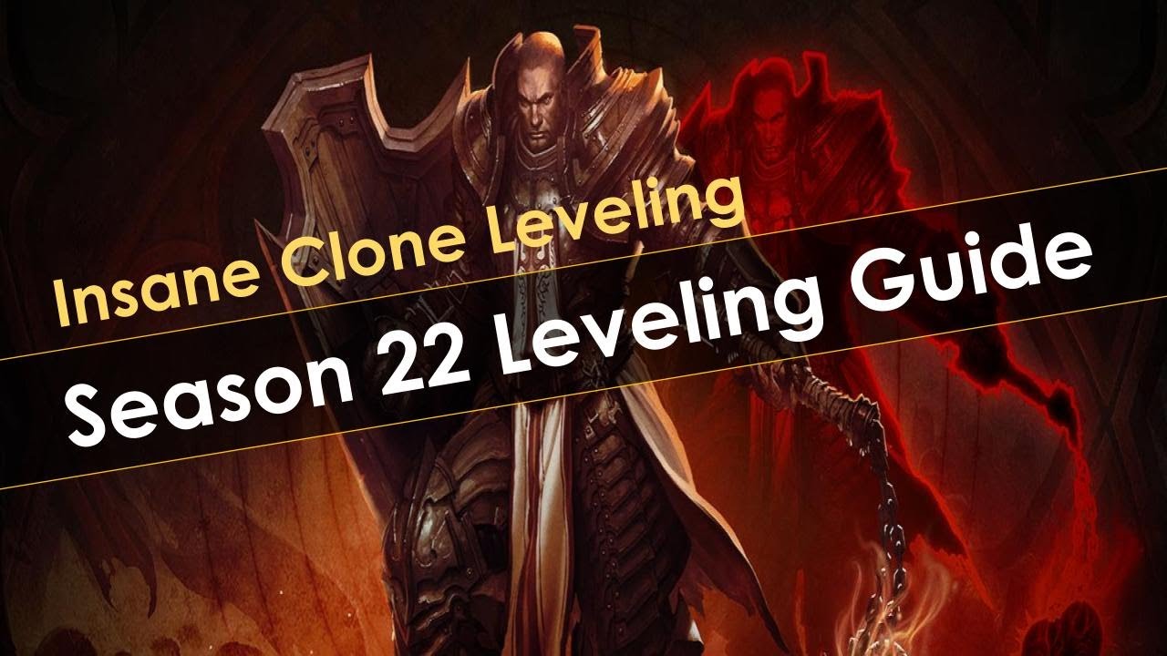 Diablo 3 Season 22 Leveling Guide (Featuring the Fastest Strategy Ever - Clone Leveling) Maxroll.gg