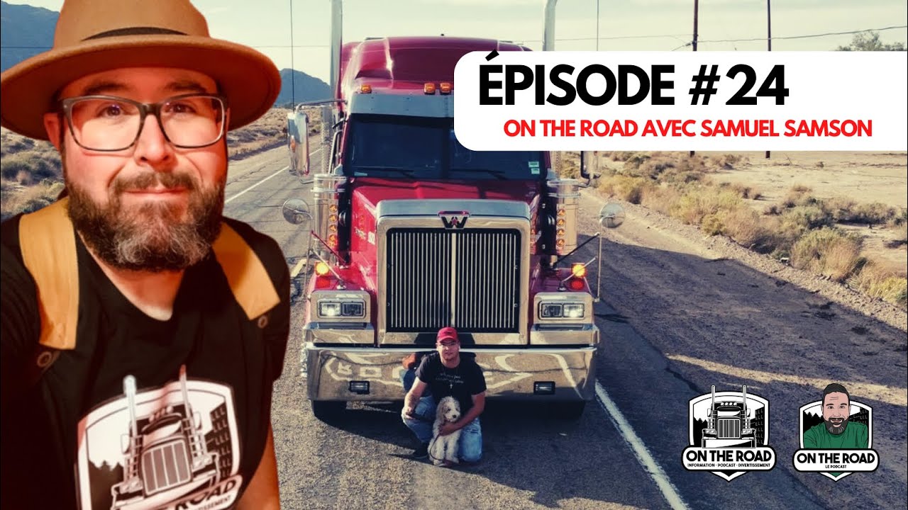 &Eacute;pisode #24 &laquo;On the road avec Samuel Samson&raquo;