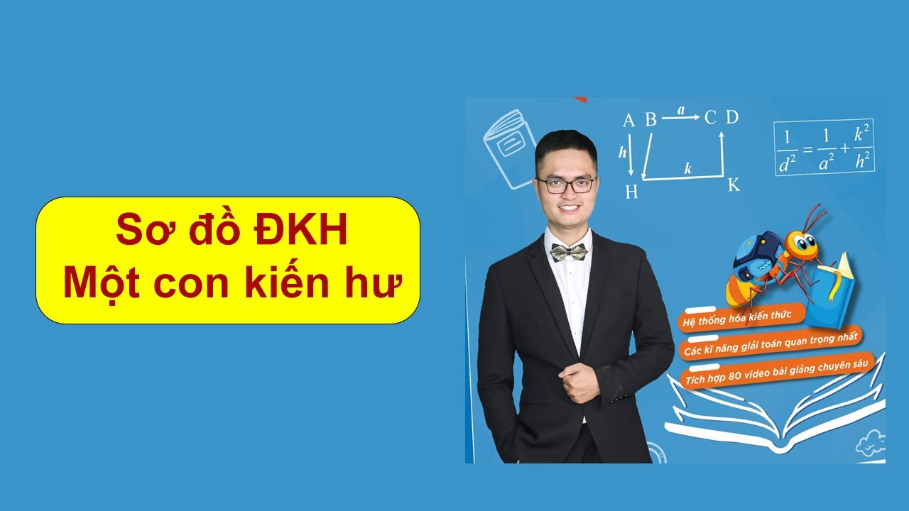 Tuyệt đỉnh công thức ĐKH một con kiến hư giải nhanh khoảng cách - Sơ đồ ĐKH