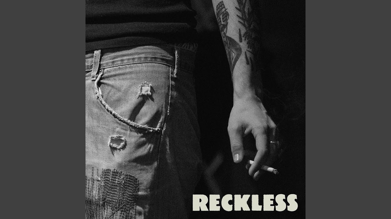 Reckless