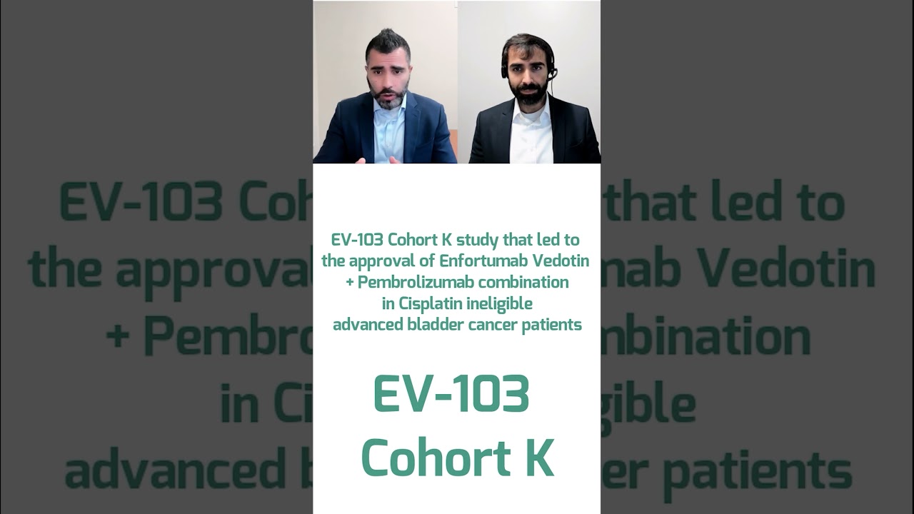 EV-103 Cohort K study that led to the approval of Enfortumab Vedotin + Pembrolizumab