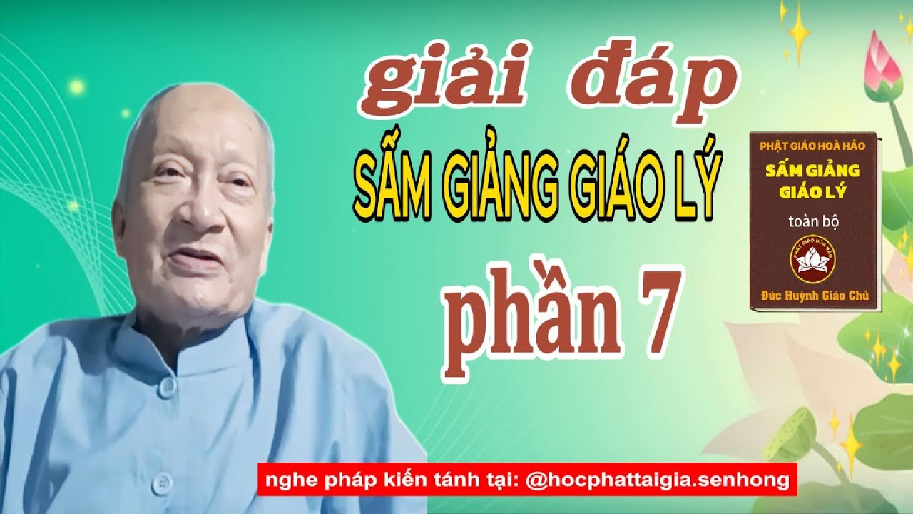 giải đáp sấm giảng giáo lý PHẦN 7 - Ông Năm