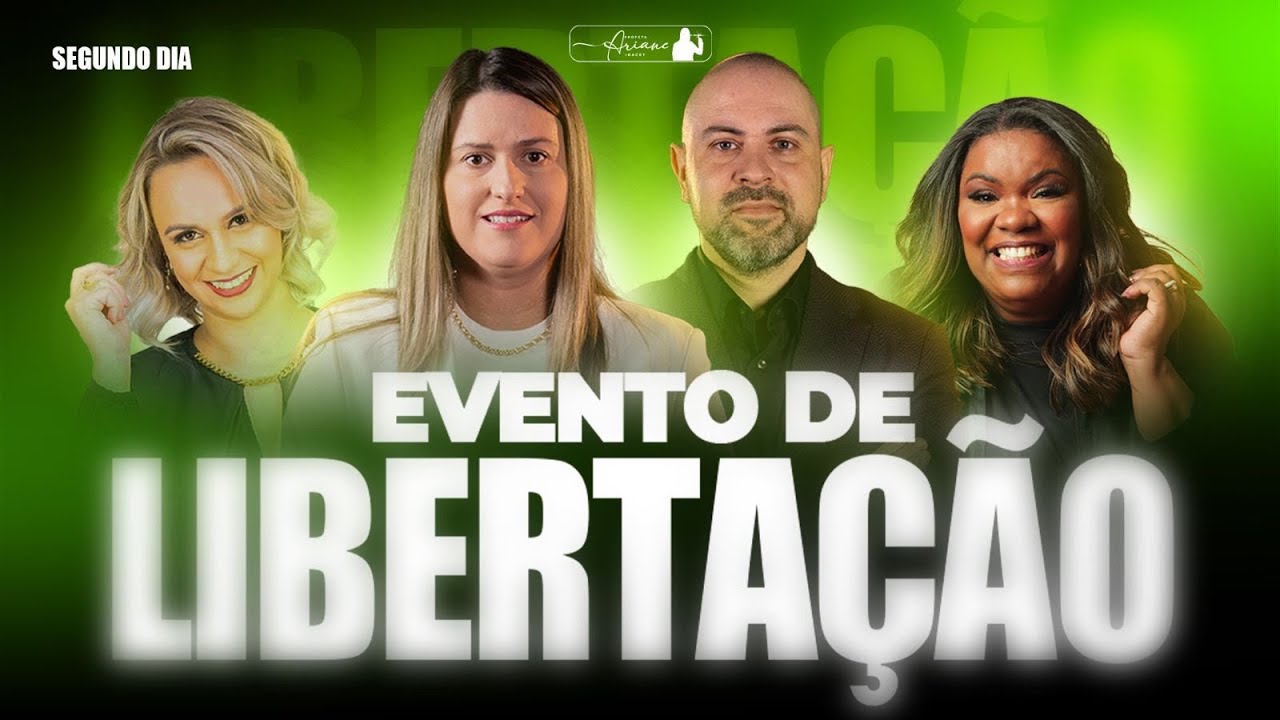 A Hora da Libertação ( Momento de cura e milagres) Dia 2 @arianeiracet