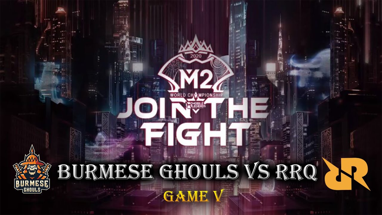 Burmese Ghouls VS RRQ {GAME 5}(Myanmar Cast)