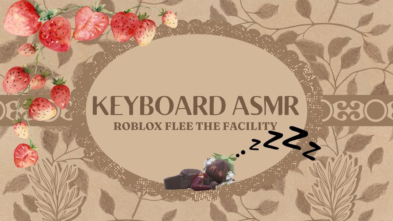KEYBOARD ASMR in ROBLOX FLEE THE FACILITY | GAMEPLY