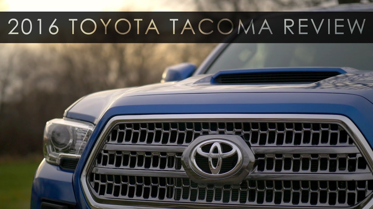 Review | 2016 Toyota Tacoma | Slick Taco