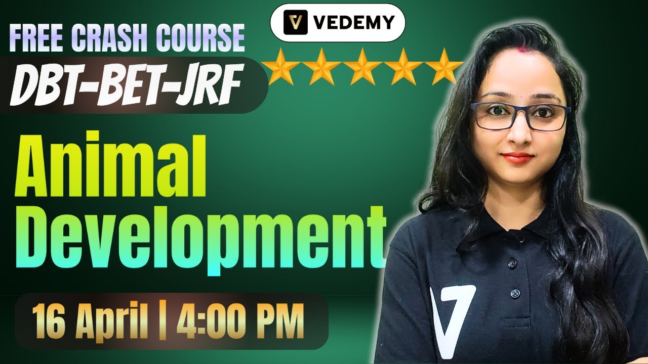 DBT-BET 2025 | FREE Crash Course | Animal Development | Jyoti Kumari | Crack in One Month |