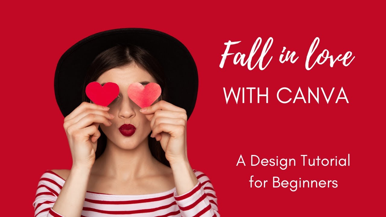 Fall in Love with Canva -  A Design Tutorial for Beginners