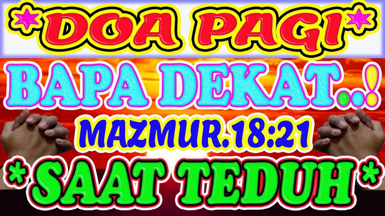 💝Renungan pagi kristen hari ini, doa pagi, renungan pagi, doa pagi kristen, doa pagi katolik