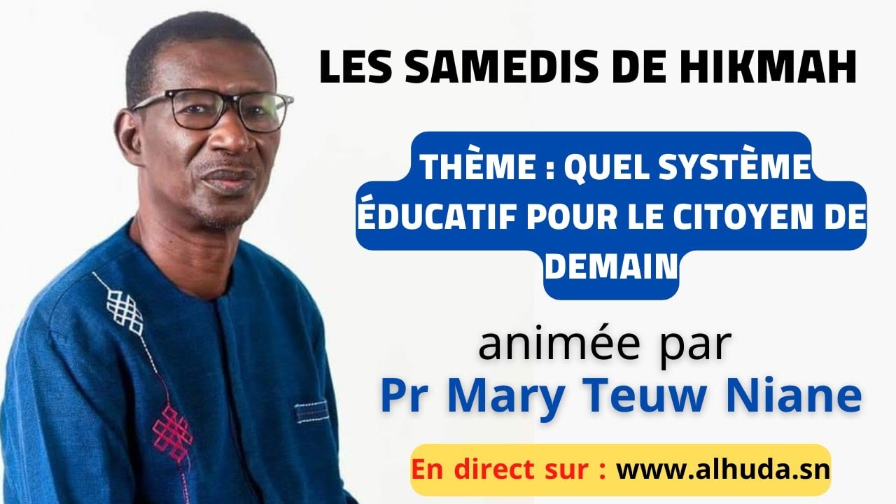 "Les Samedis de Hikmah" reçoit le Professeur Mary Teuw Niane