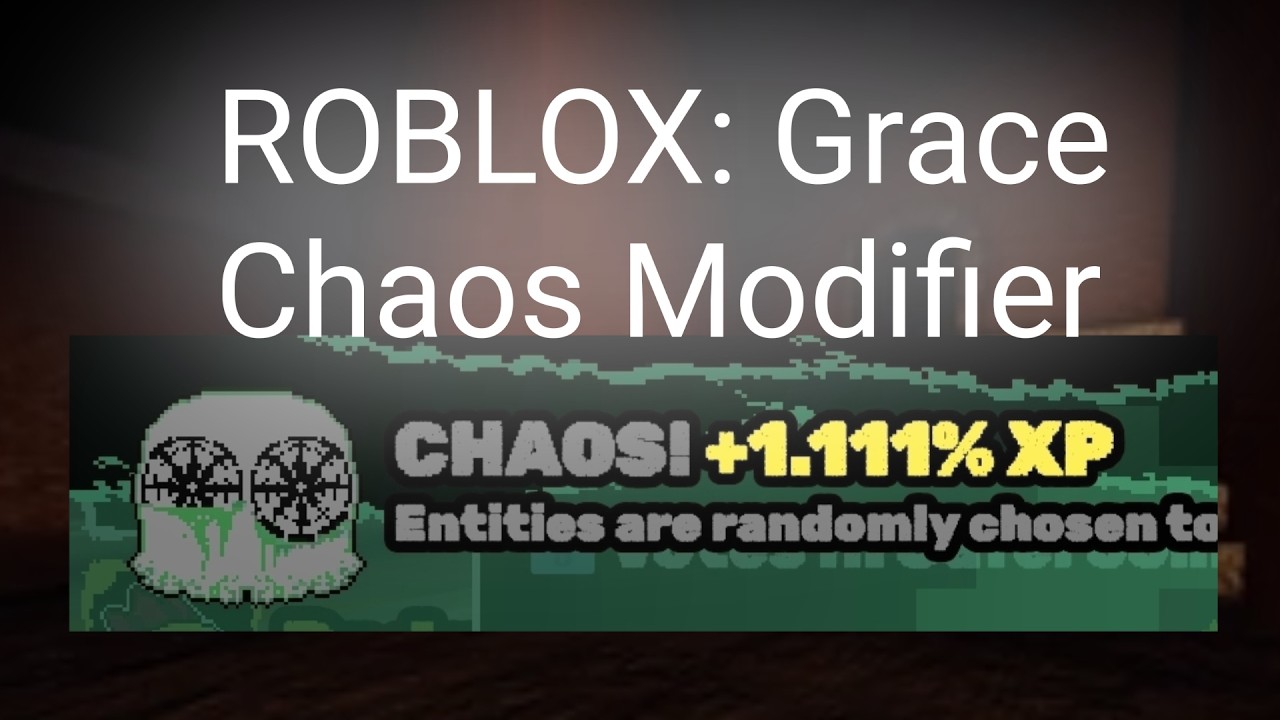 ROBLOX Grace Chaos Modifier Challenge (PART 1)