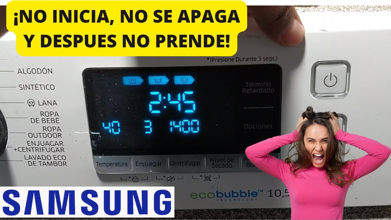 Lavadora Samsung Inverter ecobubble No Inicia, No se Apaga y a veces No Prende
