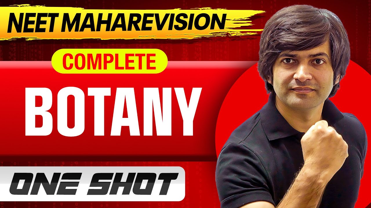 Complete BOTANY in 1 Shot || All Concepts & PYQs || NEET 2025 MahaRevision
