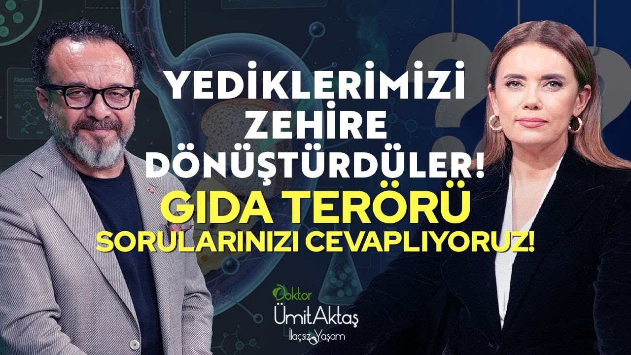 Yediklerimizi Zehire Dönüştürdüler! Gıda Terörü | Sorularınızı Cevaplıyoruz! | Dr. Ümit Aktaş