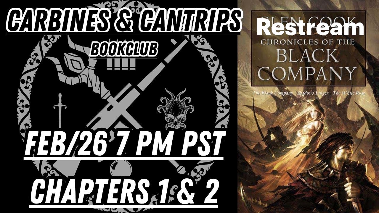 Carbines and Cantrips BOOKCLUB - The Black Company
