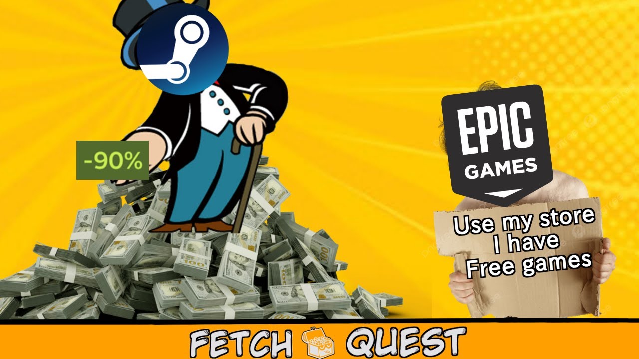 Steam Has A Monopoly… And We’re Okay With It / FetchQuest #140