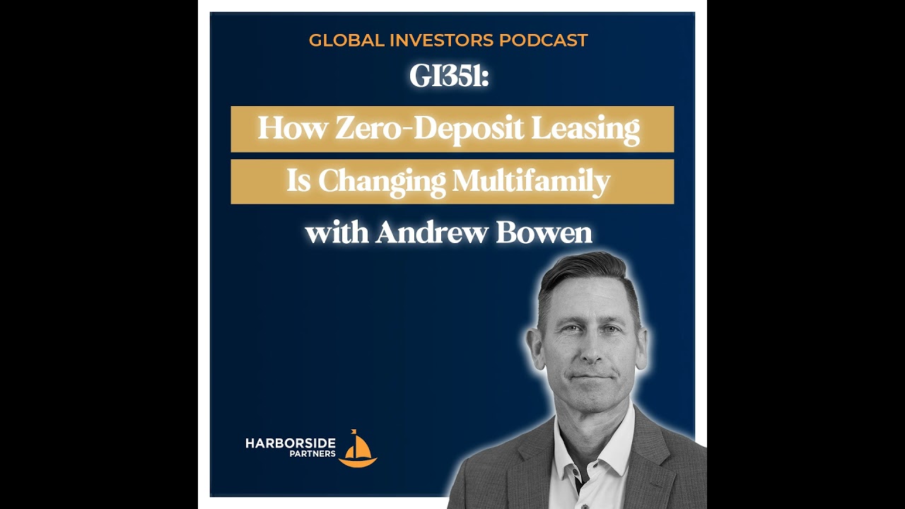 GI351: How Zero-Deposit Leasing Is Changing Multifamily With Andrew Bowen