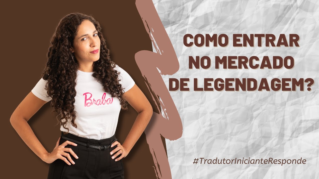 #TradutorInicianteResponde  - Como entrar no mercado de legendagem?