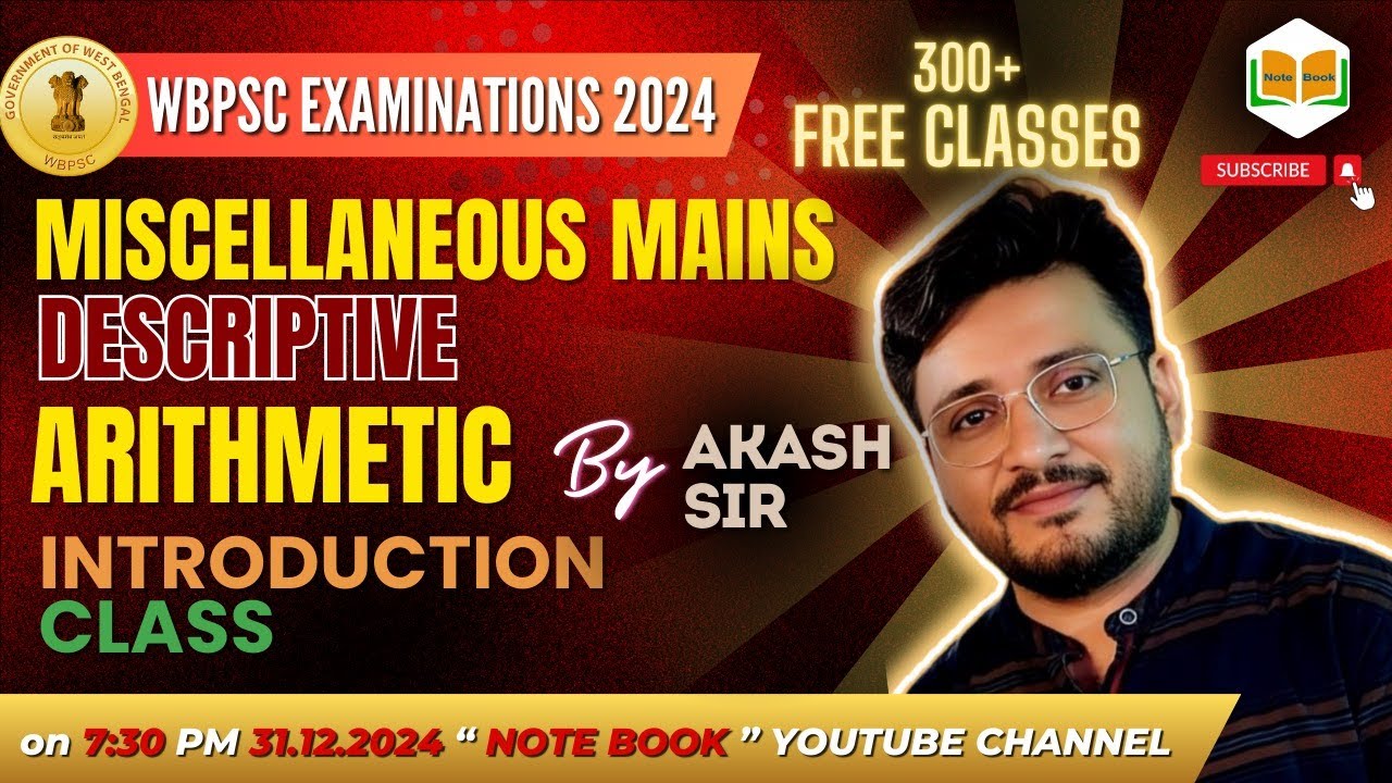 ARITHMETIC | Introduction | WBPSC Miscellaneous Main & Clerkship Part-II | Akash Sir | Note Book