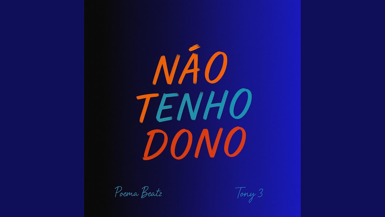 NÁO TENHO DONO