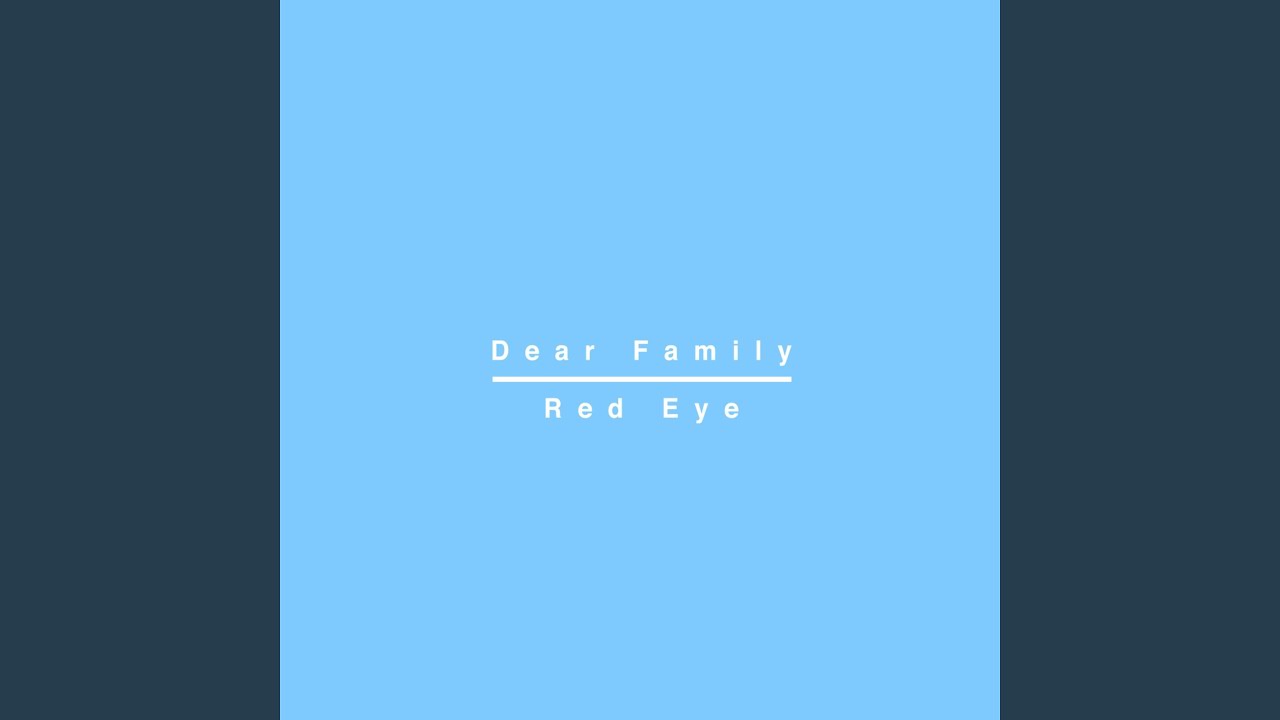 Dear Family