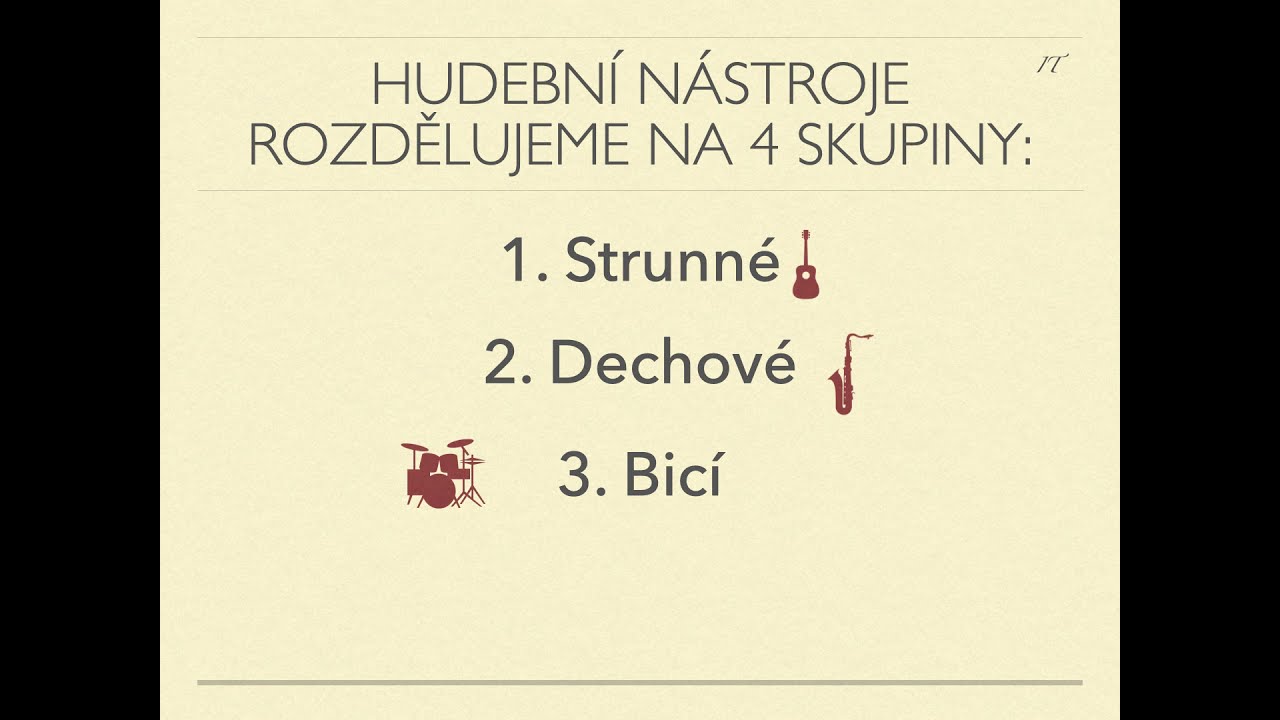 Hudební nástroje - základní rozdělení + nástroje strunné