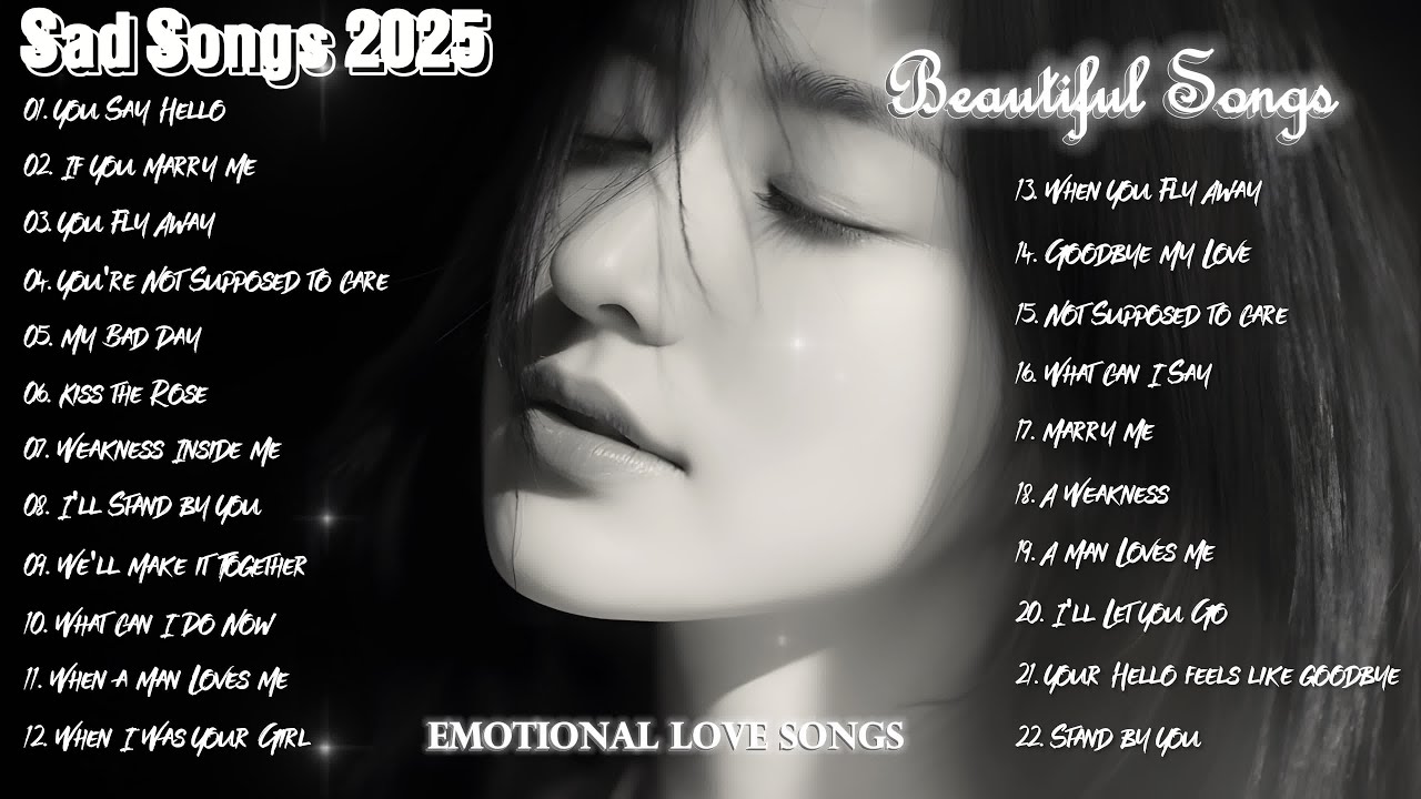 English Sad Song Nonstop & New Relaxing Song Playlist | Beautiful Love Songs 2025 | Emotional Ballad
