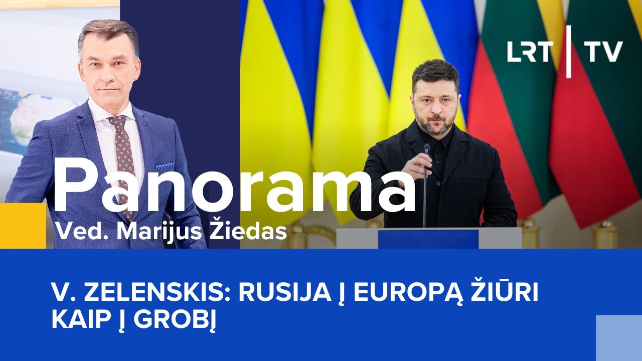 V. Zelenskis: Rusija į Europą žiūri kaip į grobį | Panorama | 2026-01-25