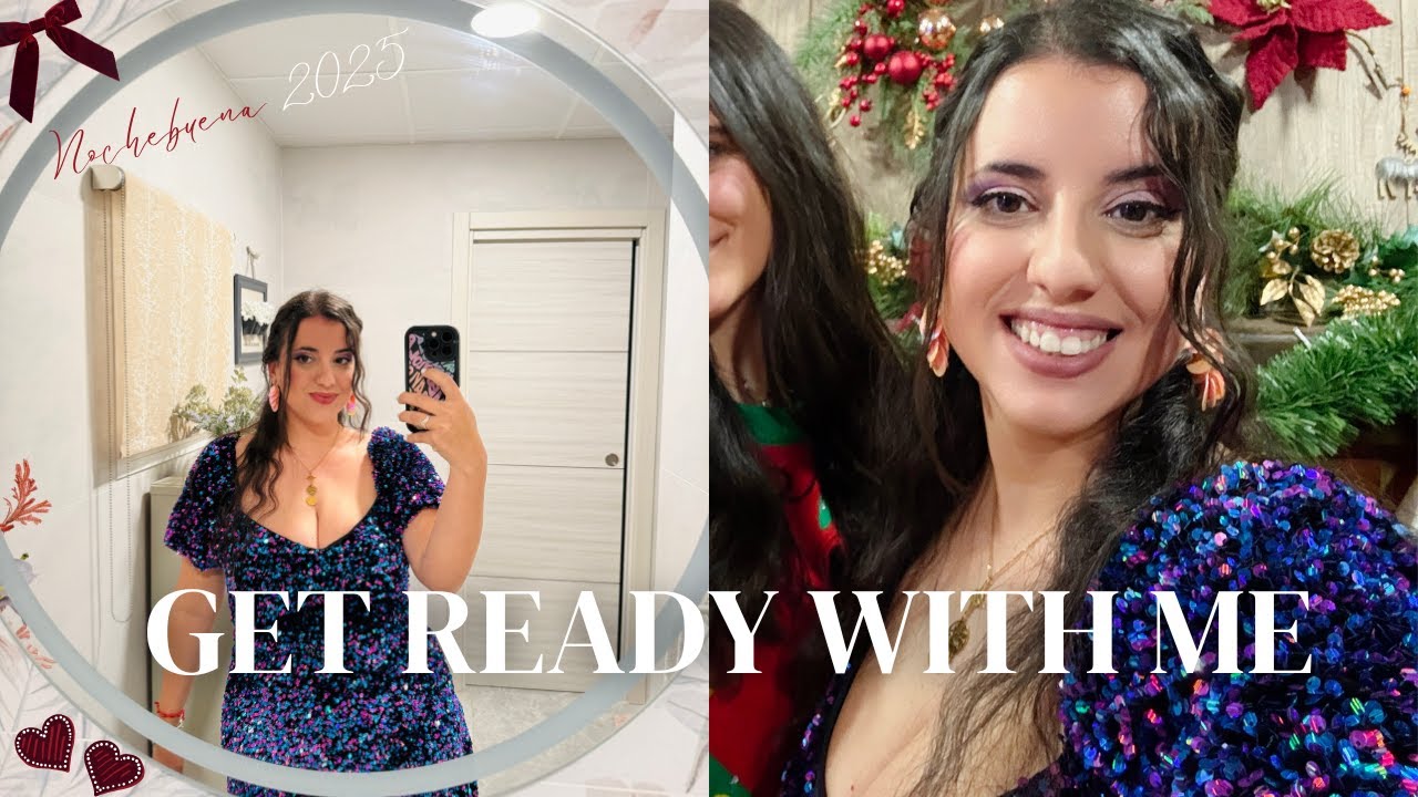 🎄VLOGMAS 20🎄Grwm para Nochebuena I Último vlogmas