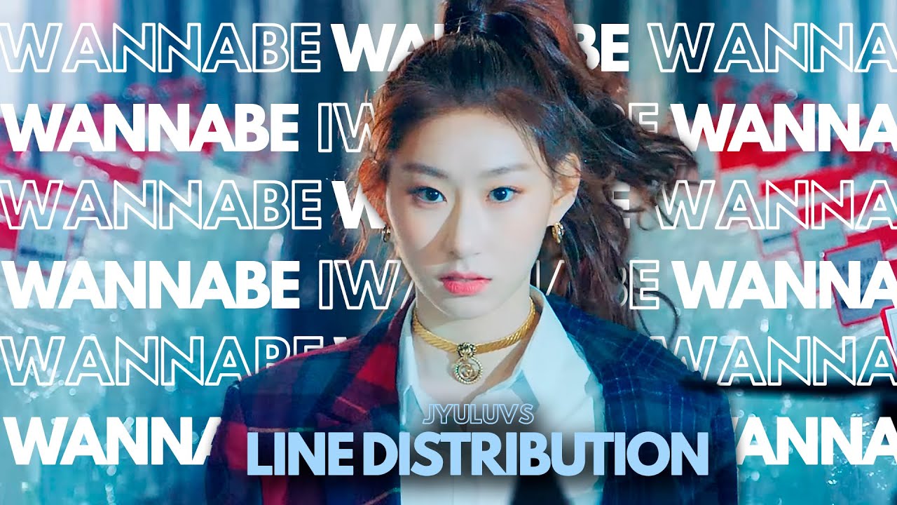 ITZY │ WANNABE [Line Distribution]