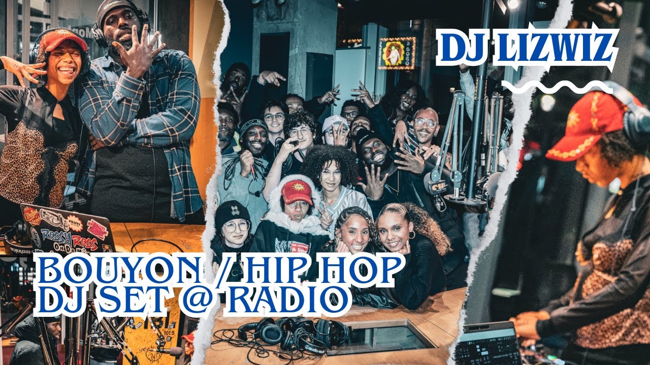 LIZWIZ LIVE RADIO DJ SET HIP HOP / CARIBBEAN @ LA BONNE FRÉQUENCE CIBL 